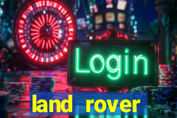 land rover plataforma de jogos